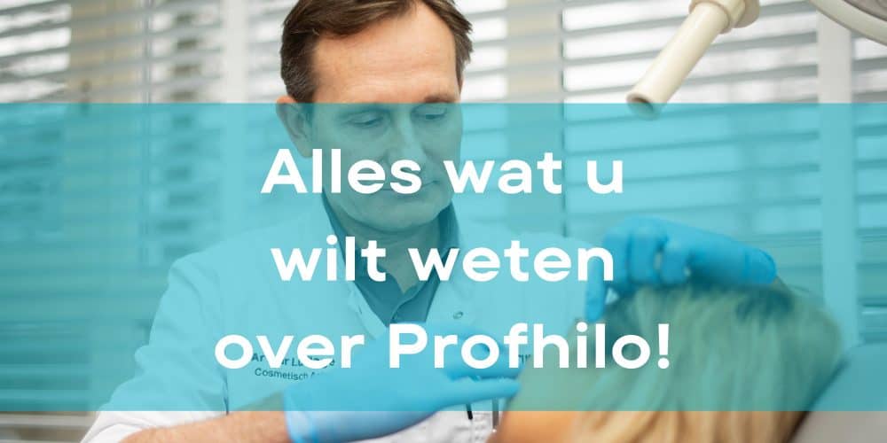 Alle ins en outs over Profhilo