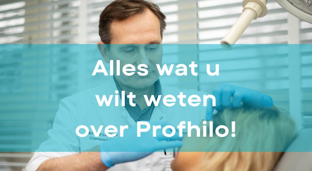 Alle ins en outs over Profhilo